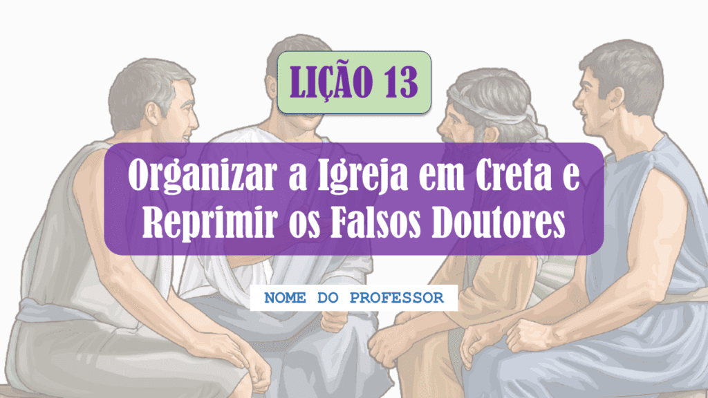 Slides Li O Organizar A Igreja Em Creta E Reprimir Os Falsos Doutores