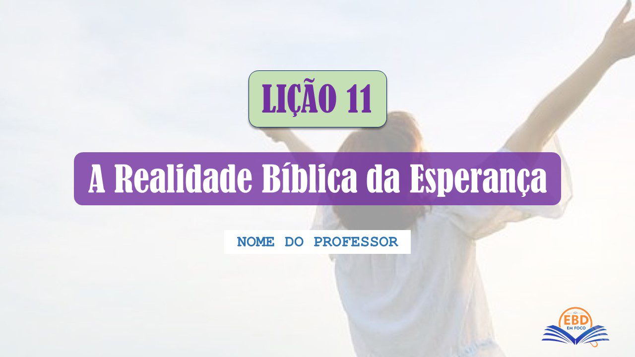 Slide Visual Li O A Realidade B Blica Da Esperan A