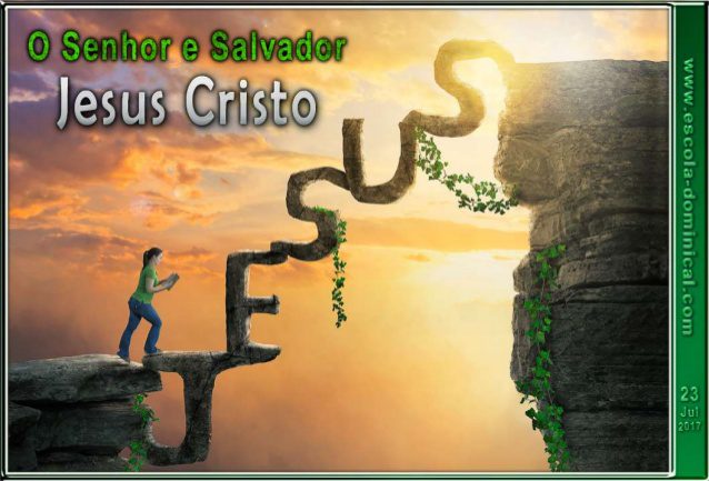 SLIDE - LIÇÃO 04 - O SENHOR E SALVADOR JESUS CRISTO