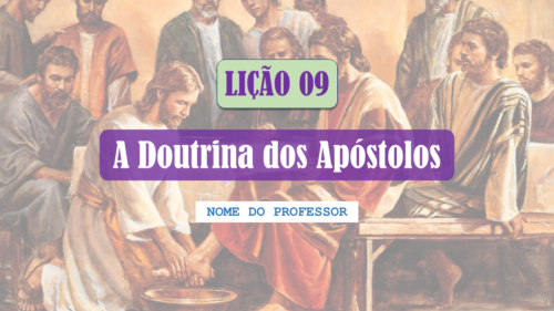 Lição 09 - A Doutrina dos Apóstolos