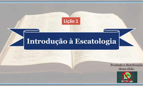 Aula 01 – Introdução à Escatologia